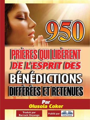 cover image of 950 Prières Qui Libèrent De L'Esprit Des Bénédictions Différées Et Retenues